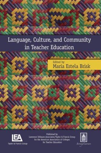 Language, culture, and community in teacher education