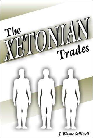 The Xetonian Trades