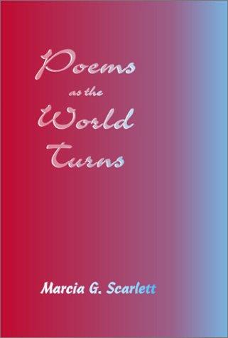 Poems As the World Turns