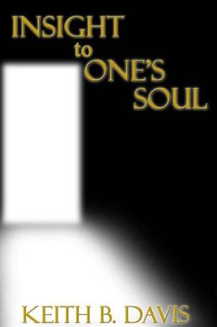 Insight to One's Soul