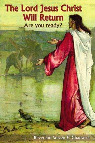 The Lord Jesus Christ will Return. Are You Ready?