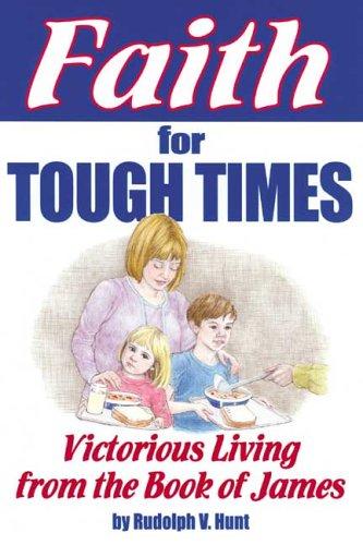 Faith for Tough Times