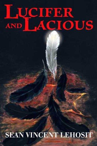 Lucifer and Lacious