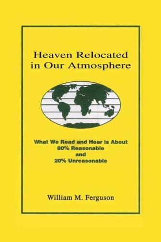 Heaven Relocated In Our Atmosphere