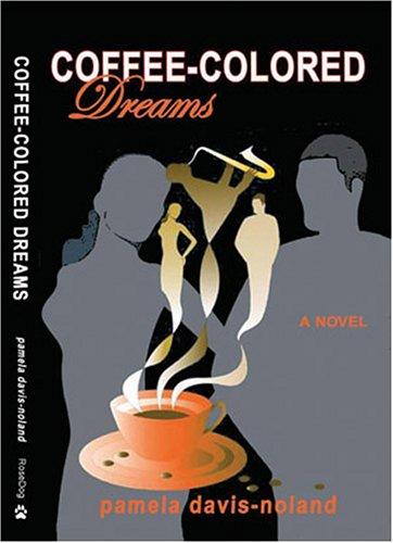 Coffee-colored Dreams