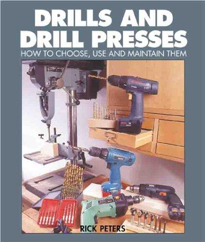Drills And Drill Presses