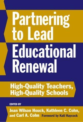 Partnering to lead educational renewal