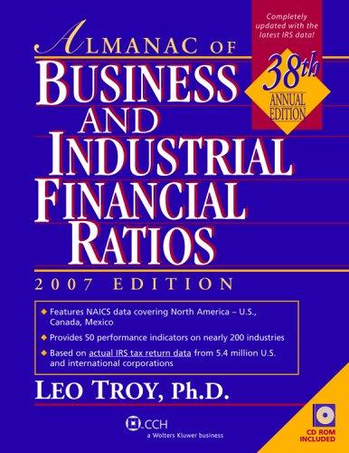 Almanac of Business & Industrial Financial Ratios (2007) CD-ROM