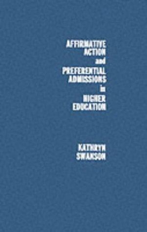 Affirmative action and preferential admissions in higher education