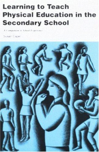 Learning to teach physical education in the secondary school