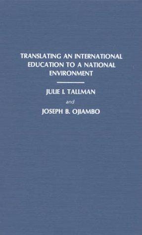 Translating an International Education to a National Environment