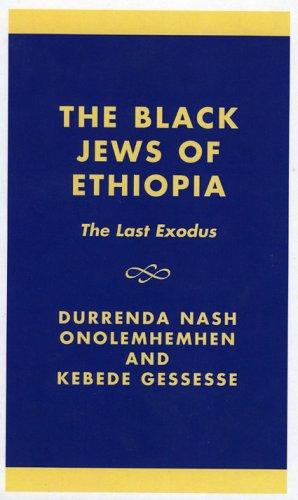 The Black Jews of Ethiopia