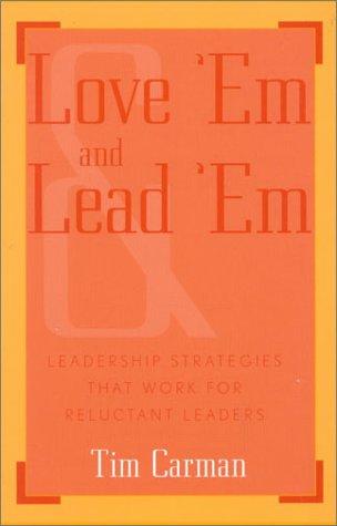 Love 'Em and Lead 'Em