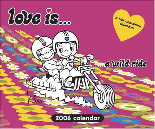 Love Is...a Wild Ride 2006 Boxed Calendar