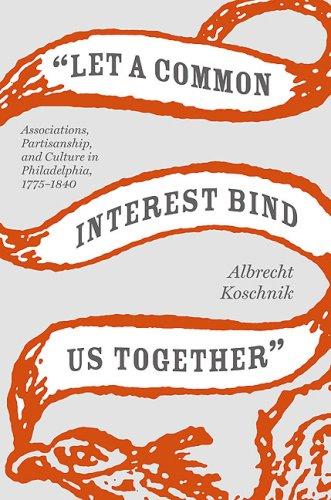 "Let a Common Interest Bind Us Together"