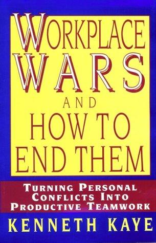 Workplace wars and how to end them