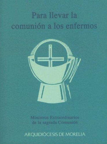 Para llevar la communion a los enfermos