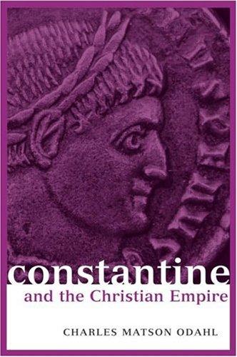 Constantine and the Christian empire