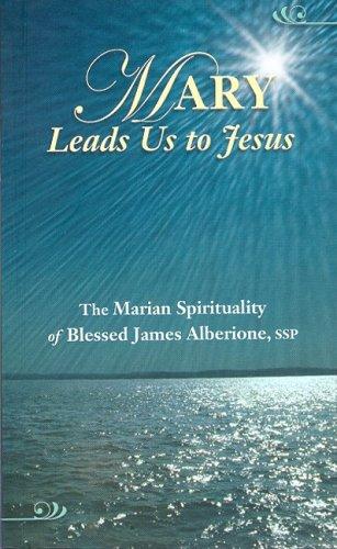 Mary Leads Us to Jesus