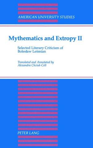 Mythematics and Extropy II