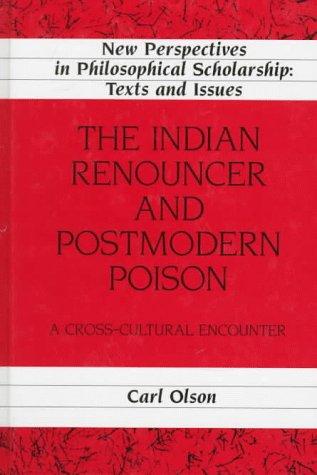 The indian renouncer and postmodern poison