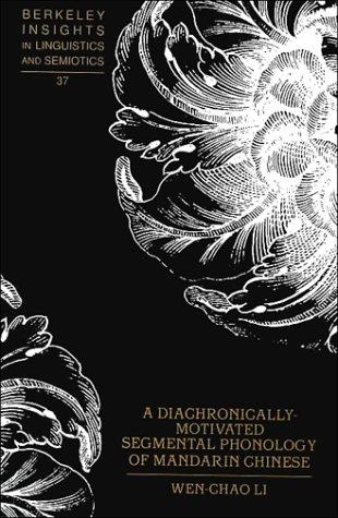 A diachronically-motivated segmental phonology of Mandarin Chinese