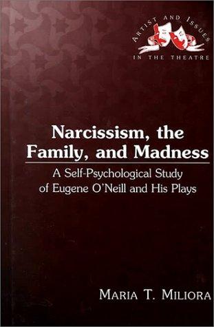 Narcissism, the family, and madness
