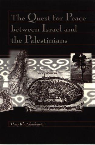 The Quest for Peace Between Israel and the Palestinians (Conflict and Consciousness)