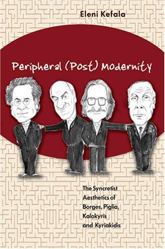 Peripheral (Post) Modernity
