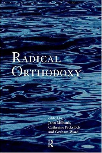 Radical Orthodoxy