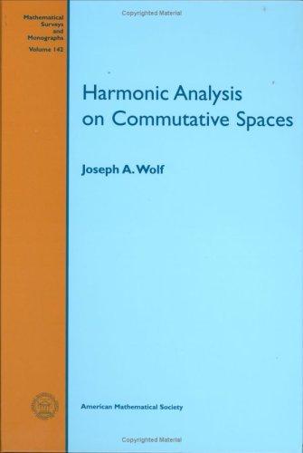 Harmonic Analysis on Commutative Spaces (Mathematical Surveys and Monographs)
