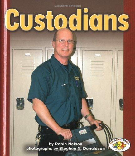 Custodians (Pull Ahead Books)