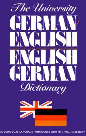 The University German/English, English/German Dictionary