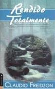 Rendido Totalmente (Totally Surrendered)