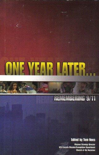 One Year Later-Remembering 9/11
