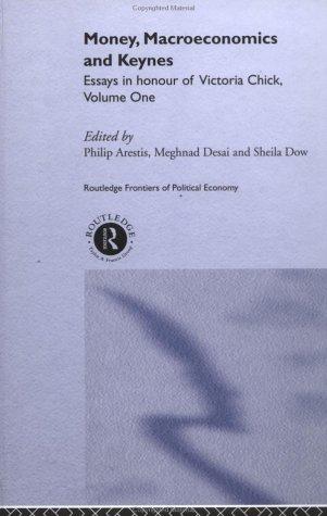 Money, Macroeconomics and Keynes