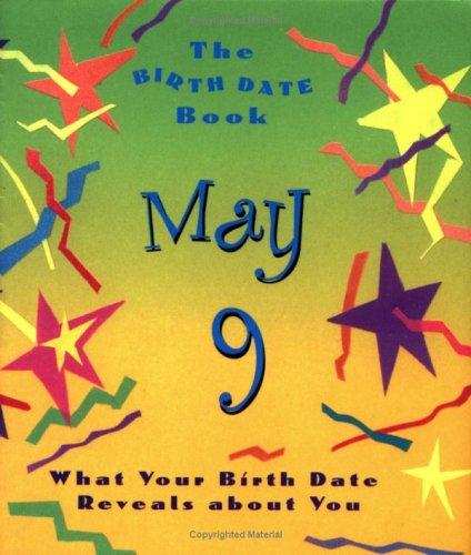 The Birth Date Book May 9