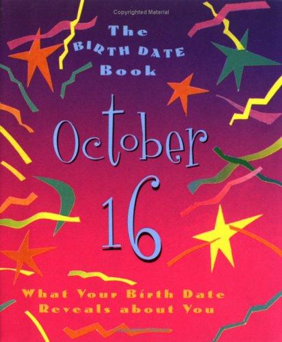 The Birth Date Book October 16