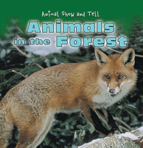 Animals in the Forest (Animal Show and Tell)