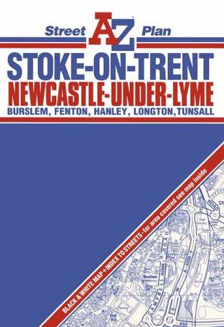 AZ Street Plan of Stoke-On-Trent, Newcastle-Under-Lyme