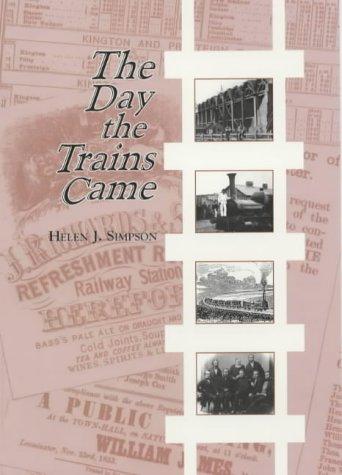 The Day the Trains Came