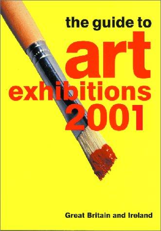 The Guide to Art Exhibitions 2001