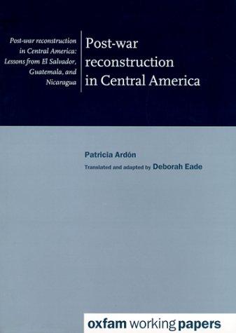 POST WAR RECONSTRUCTION CENTRAL (Oxfam Working Papers)