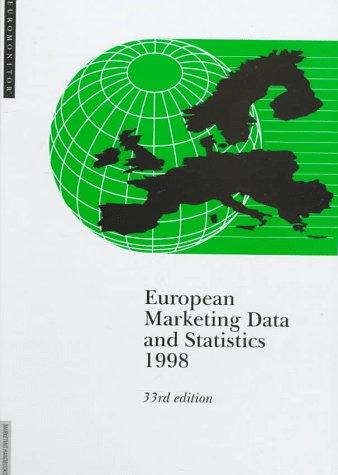 European Marketing Data and Statistics 1998 (European Marketing Data and Statistics)