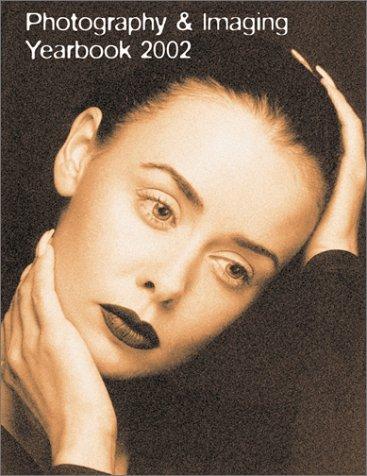 Photography & Imaging Yearbook 2002