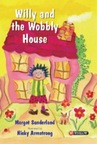 Willy and the Wobbly House