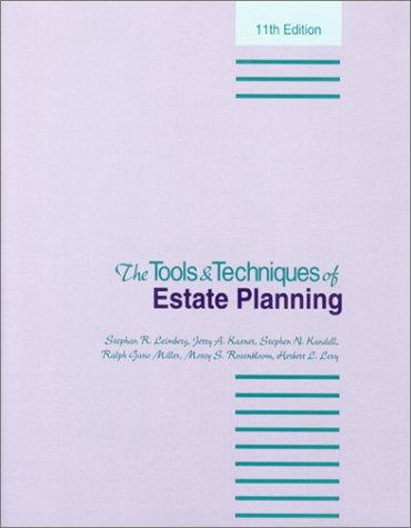 Tools and Techniques of Estate Planning