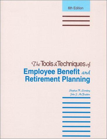 Tools and Techniques of Employee Benefits