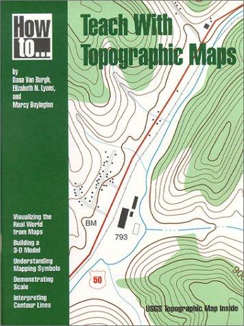 How to Teach With Topographic Maps