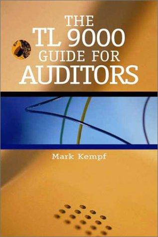 The TL 9000 Guide for Auditors